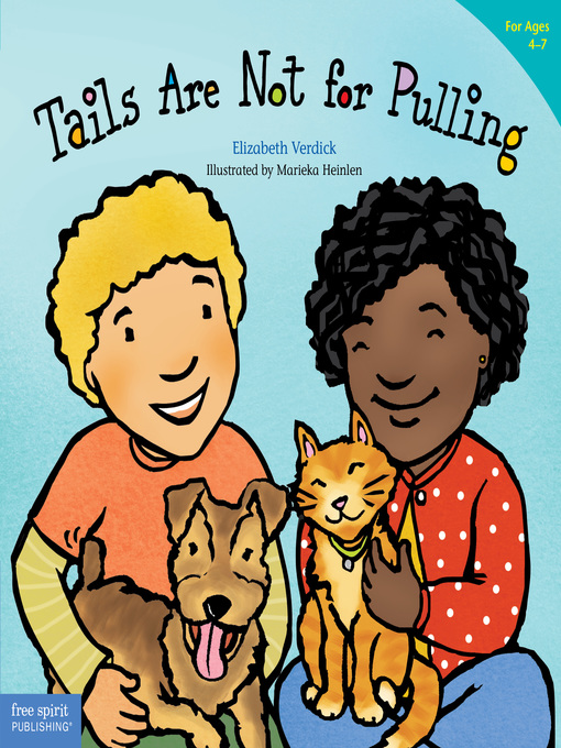 Title details for Tails Are Not for Pulling by Elizabeth Verdick - Available
